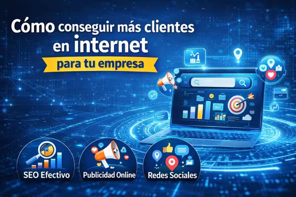 Com aconseguir més clients a internet per a la teva empresa